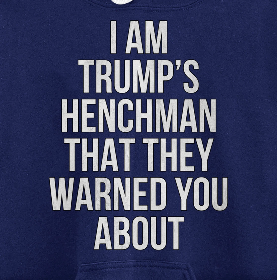 Trump's Henchman Anti Nancy Pelosi Pro Trump Republican Gift Pullover Hoodie