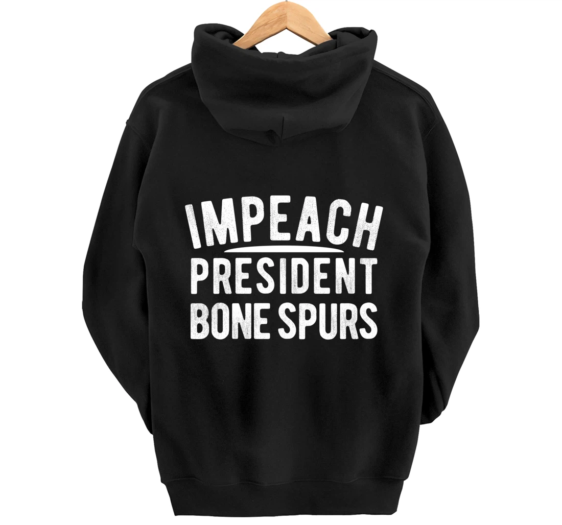 Impeach President Bone Spurs Impeach Remove Trump Meme Pullover Hoodie