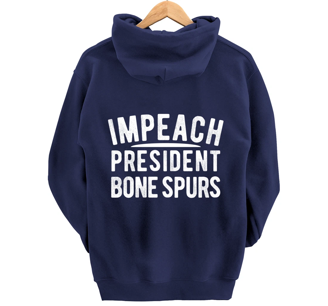 Impeach President Bone Spurs Impeach Remove Trump Meme Pullover Hoodie