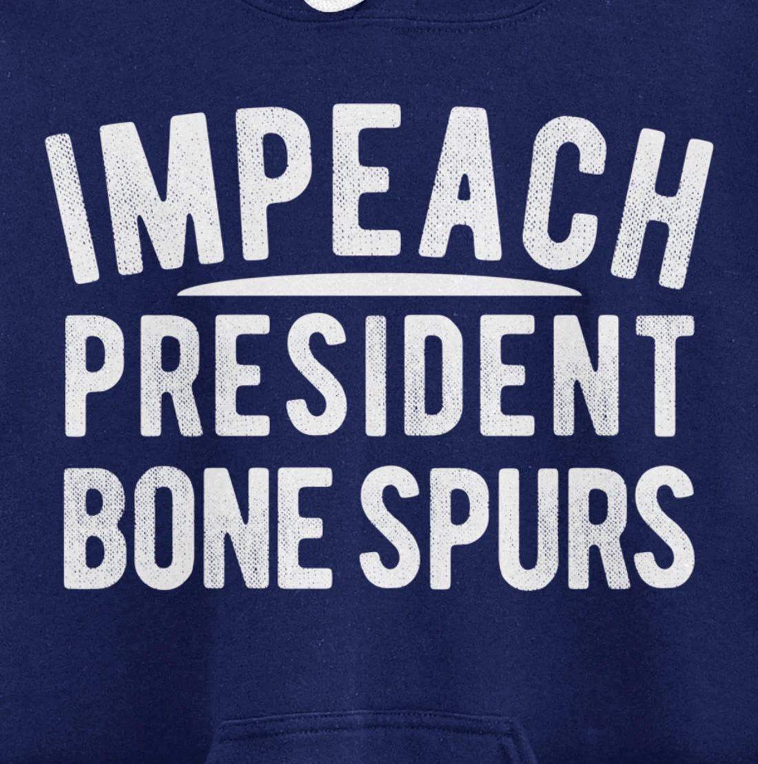 Impeach President Bone Spurs Impeach Remove Trump Meme Pullover Hoodie