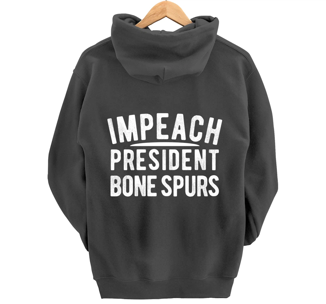 Impeach President Bone Spurs Impeach Remove Trump Meme Pullover Hoodie