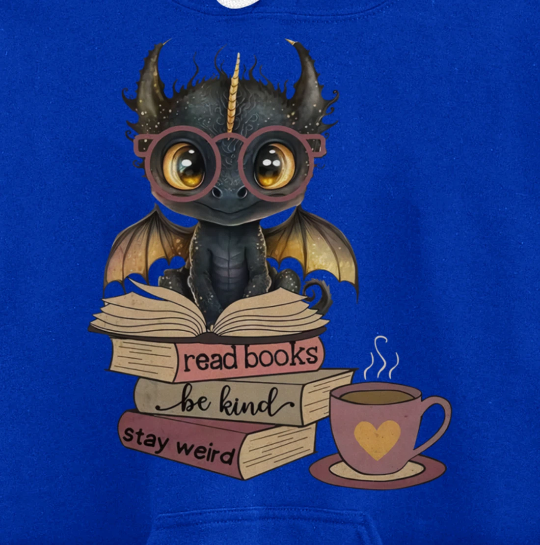 Funny Dragon Read Books Be Kind Stay Weird Book Lover Pullover Hoodie