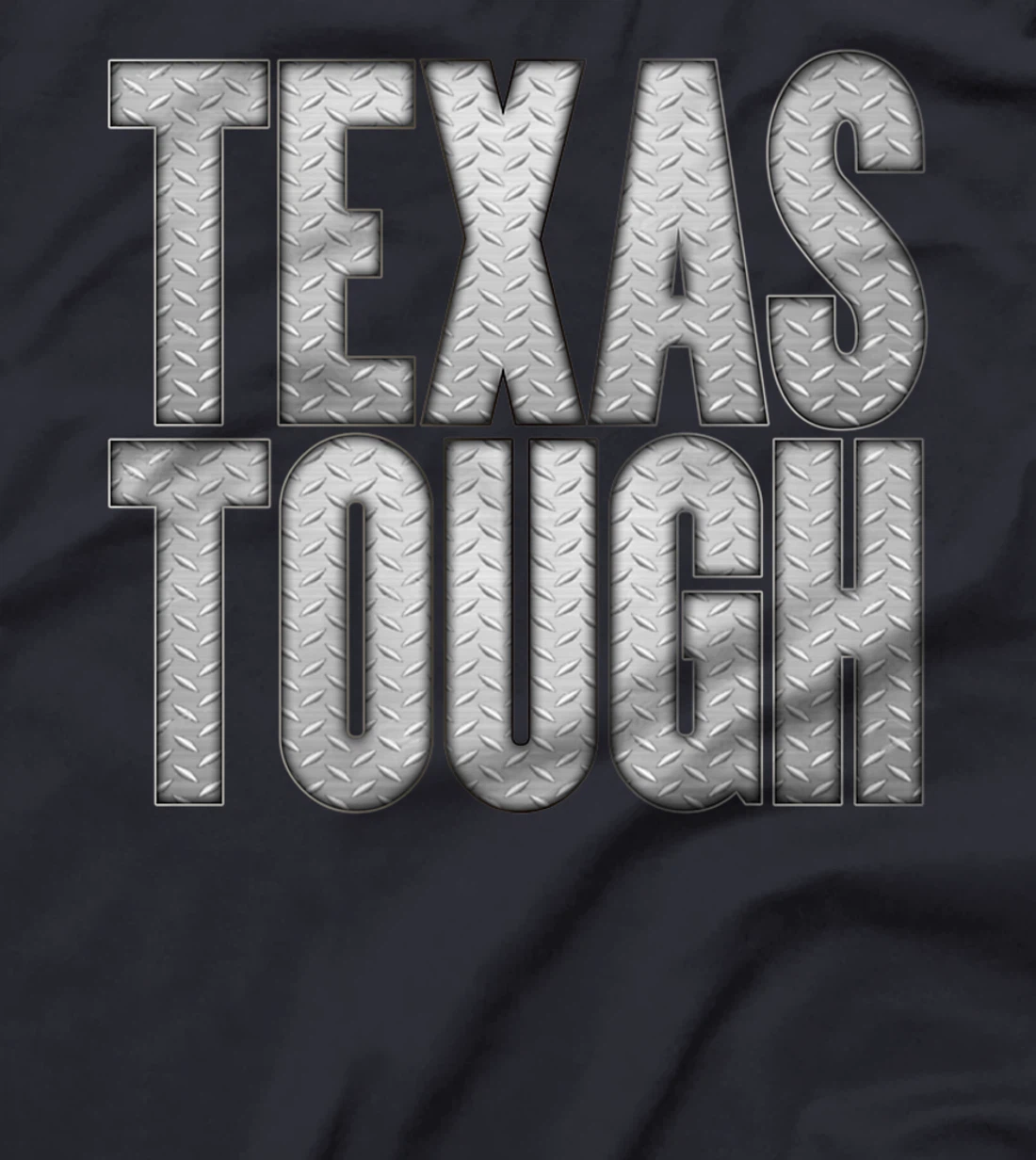 TEXAS TOUGH Diamond-Plated Look Premium T-Shirt