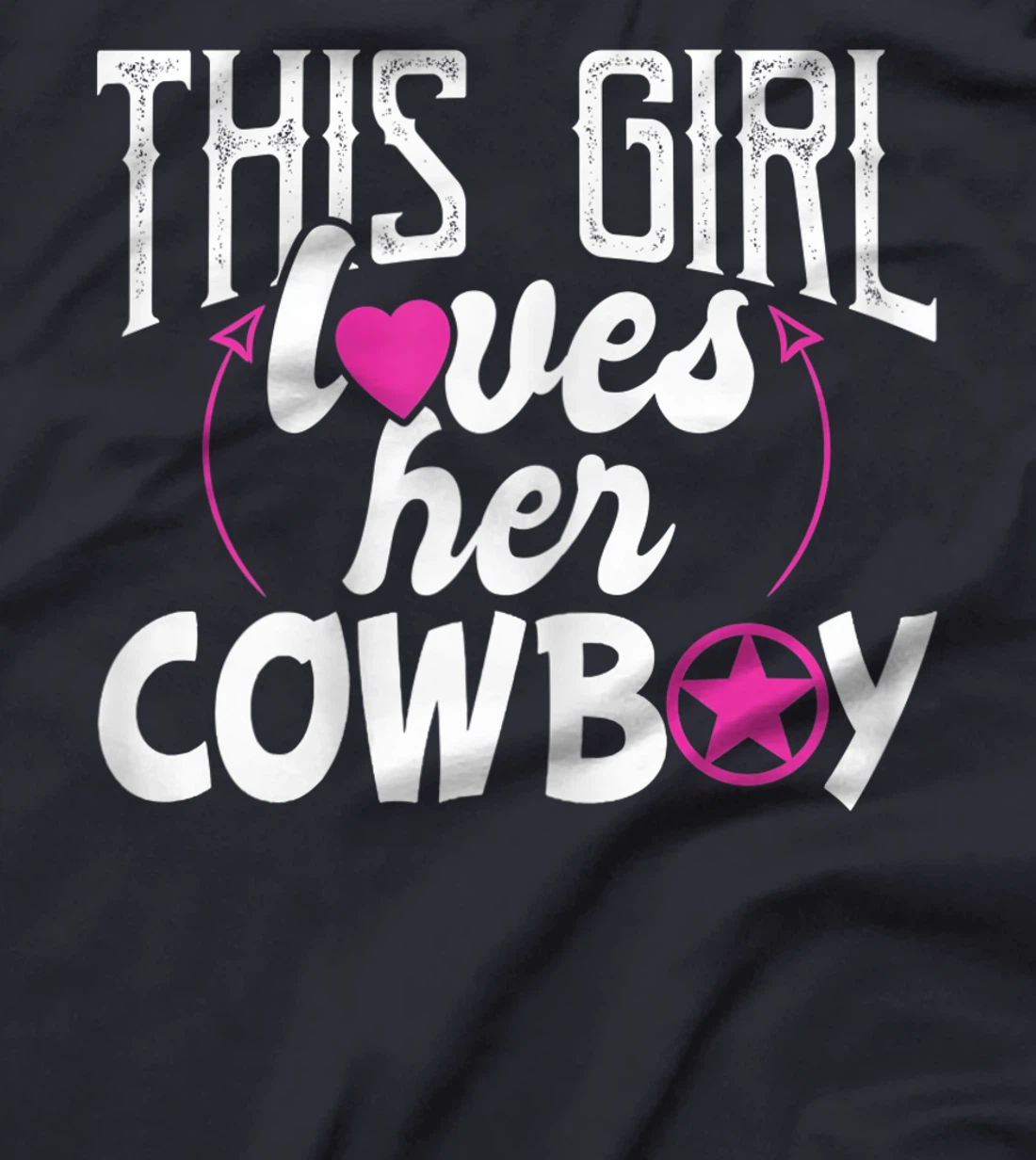 Womens This Girl Loves Her Cowboy Cute Texas Dallas T-Shirt