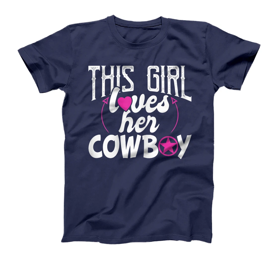 Womens This Girl Loves Her Cowboy Cute Texas Dallas T-Shirt