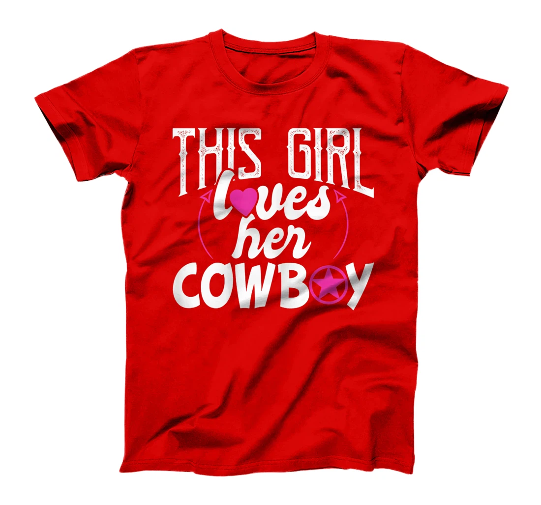 Womens This Girl Loves Her Cowboy Cute Texas Dallas T-Shirt