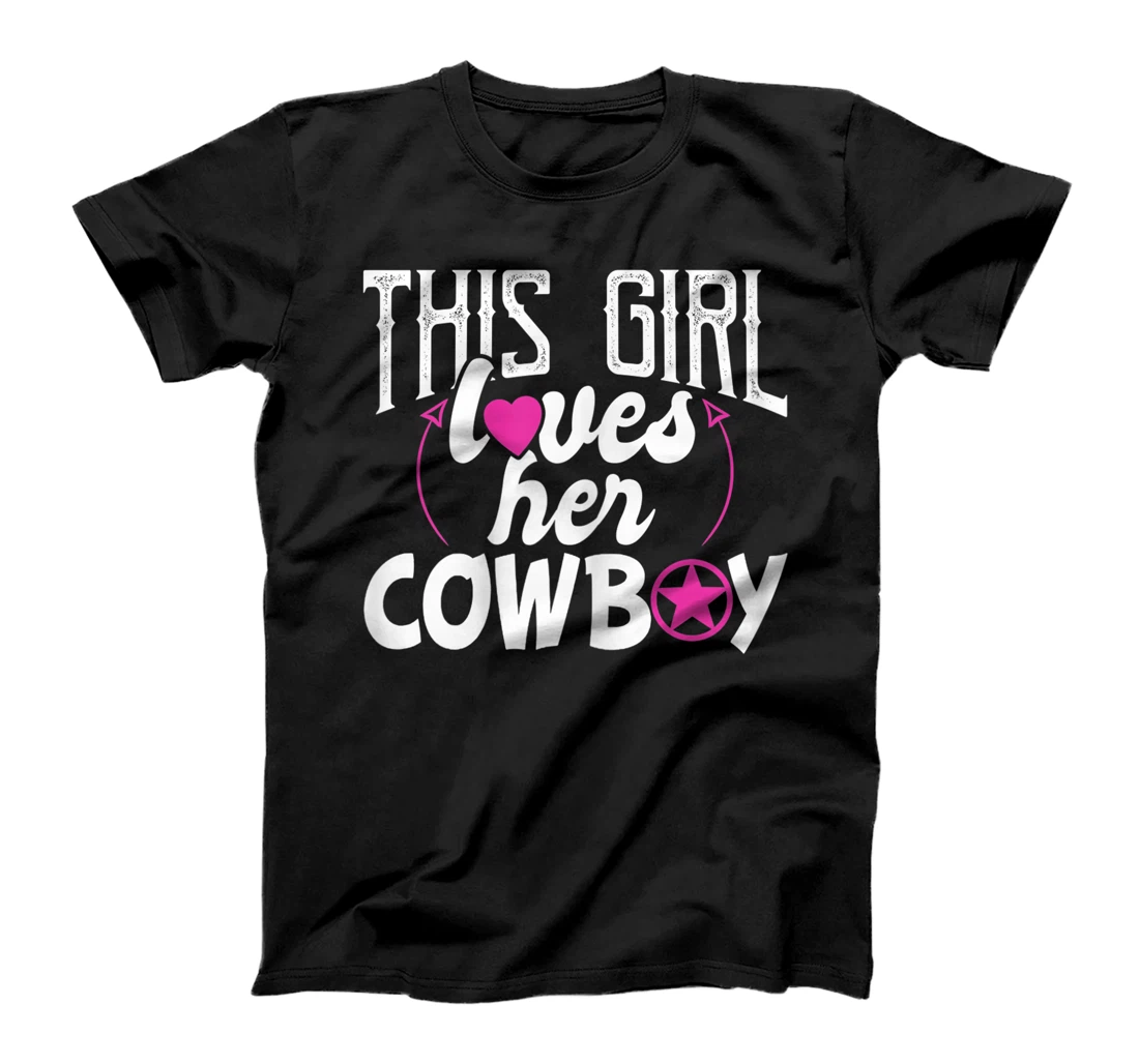 Womens This Girl Loves Her Cowboy Cute Texas Dallas T-Shirt