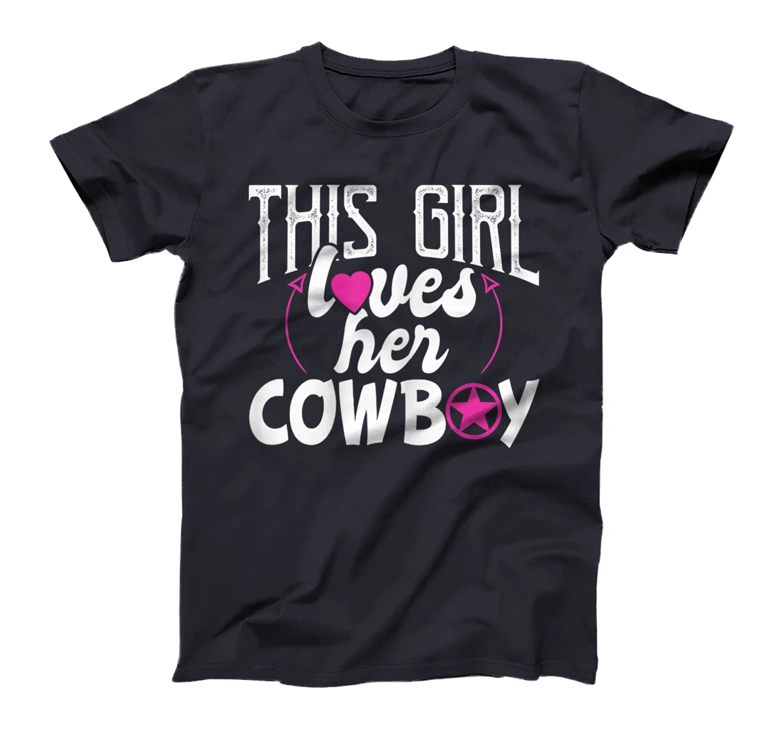 Womens This Girl Loves Her Cowboy Cute Texas Dallas T-Shirt