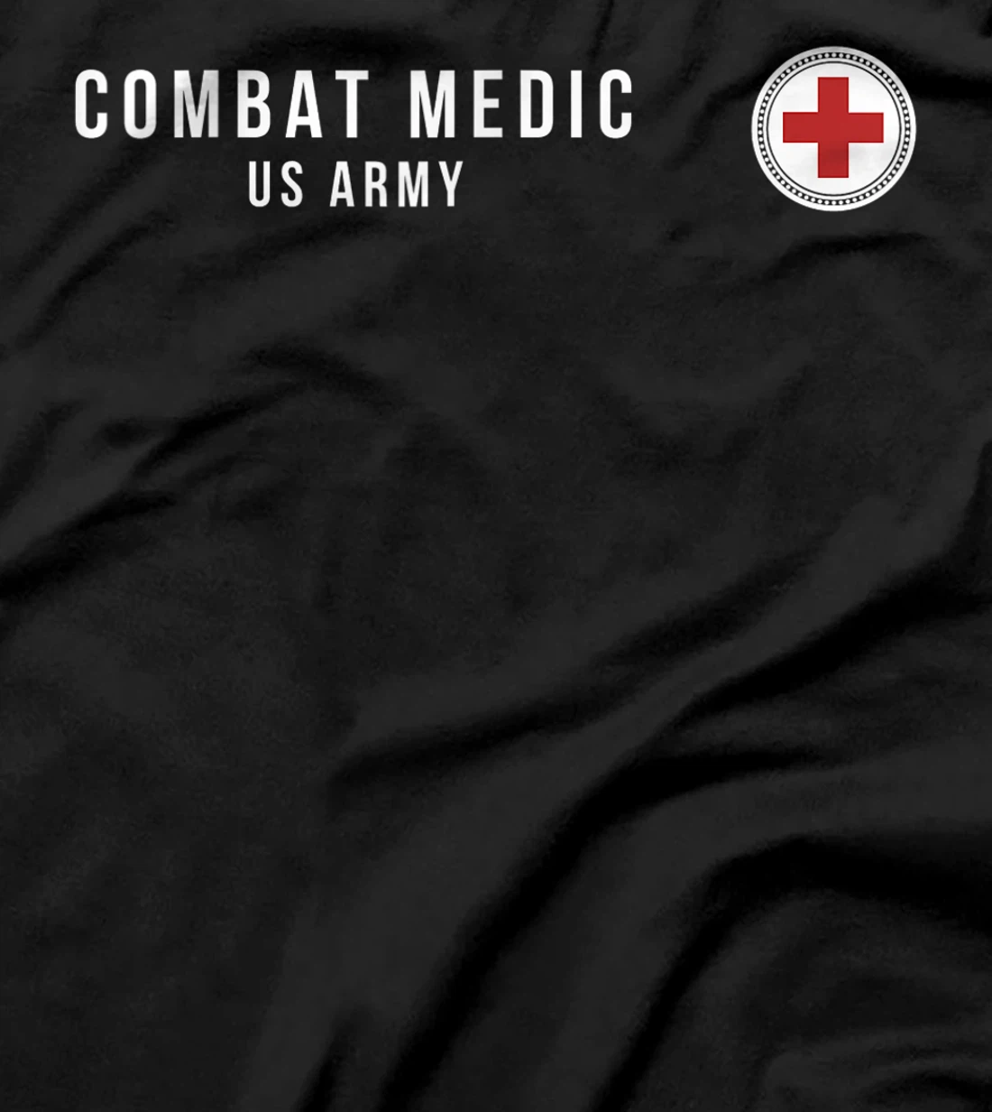 Army Combat Medic Veteran Army Medic Retired Veterans Day T-Shirt
