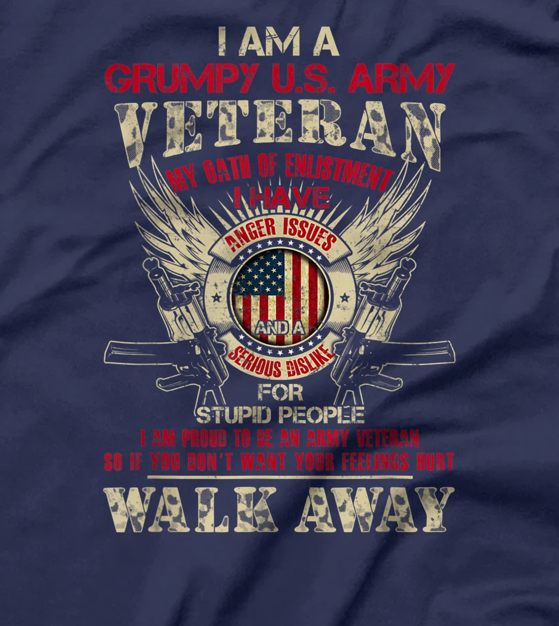 Veteran Design - Proud To Be An Army Veteran T-Shirt