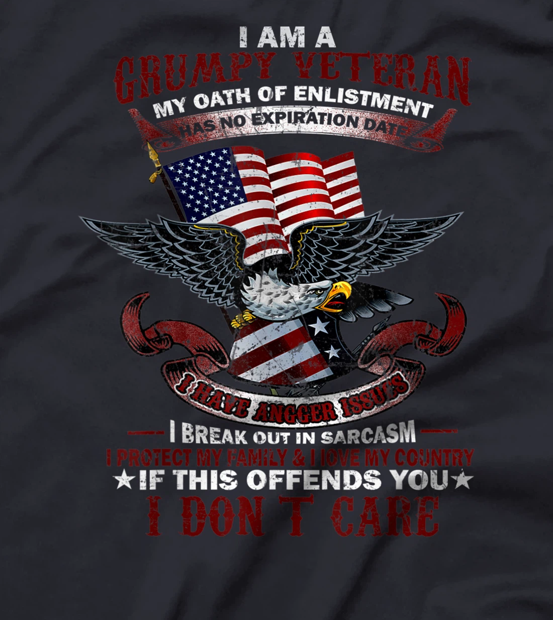 US Veteran - My Oath Of Enlistment Has No Expiration Date T-Shirt
