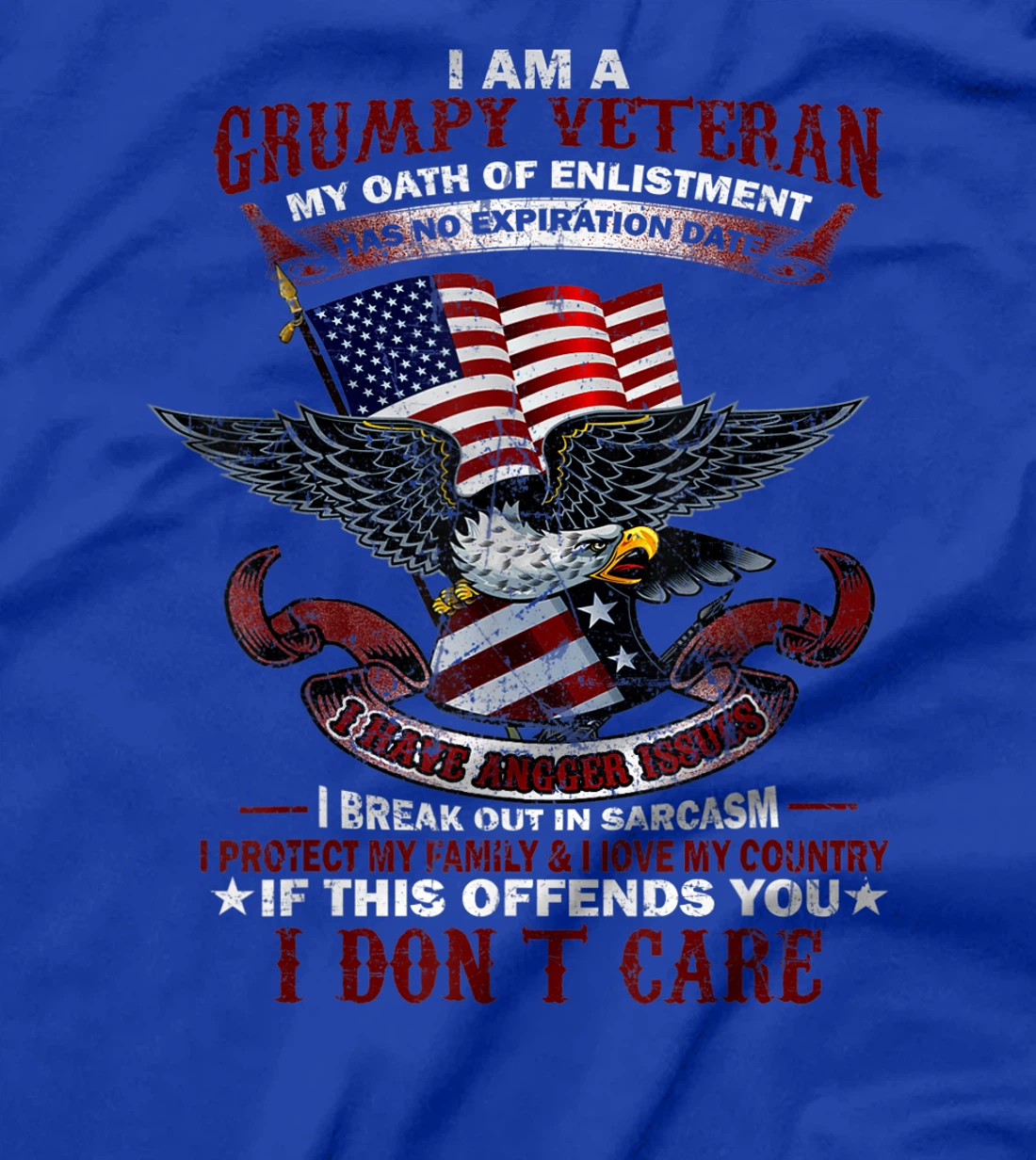 US Veteran - My Oath Of Enlistment Has No Expiration Date T-Shirt