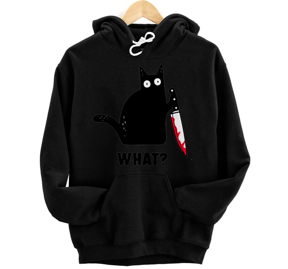 Cat What? Funny Black Cat Shirt, Murderous Cat With Knife Pullover Hoodie