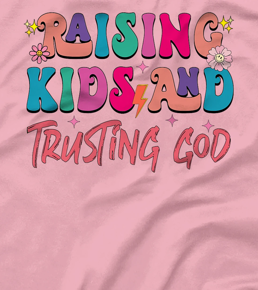 Groovy Raising Kids And Trusting God Christian men women Premium T-Shirt