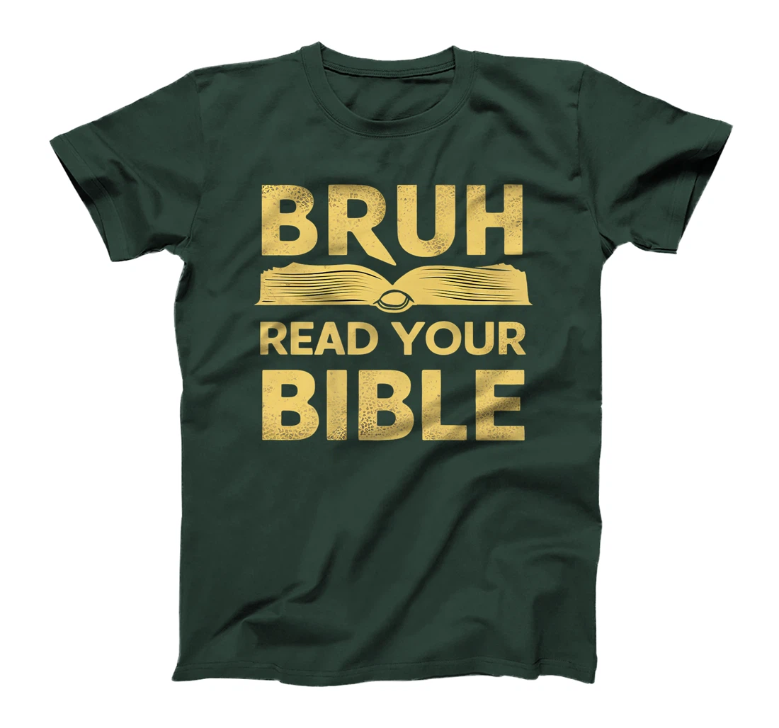 bruh meme read your bible god funny modern christian church Premium T-Shirt