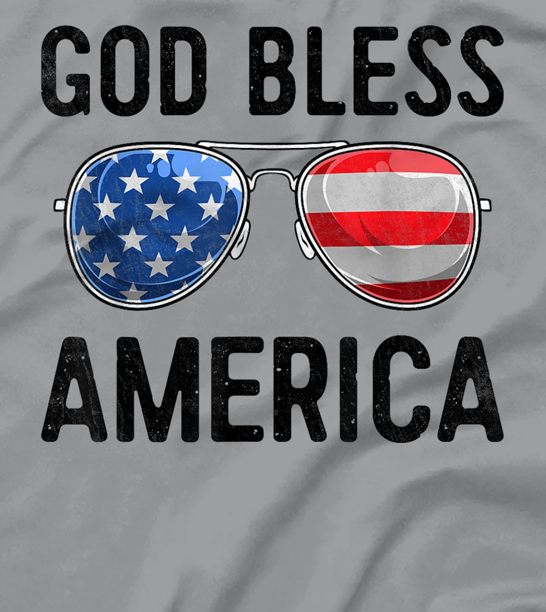 God Bless America 4th Of July Sunglasses US Flag Patriotic T-Shirt