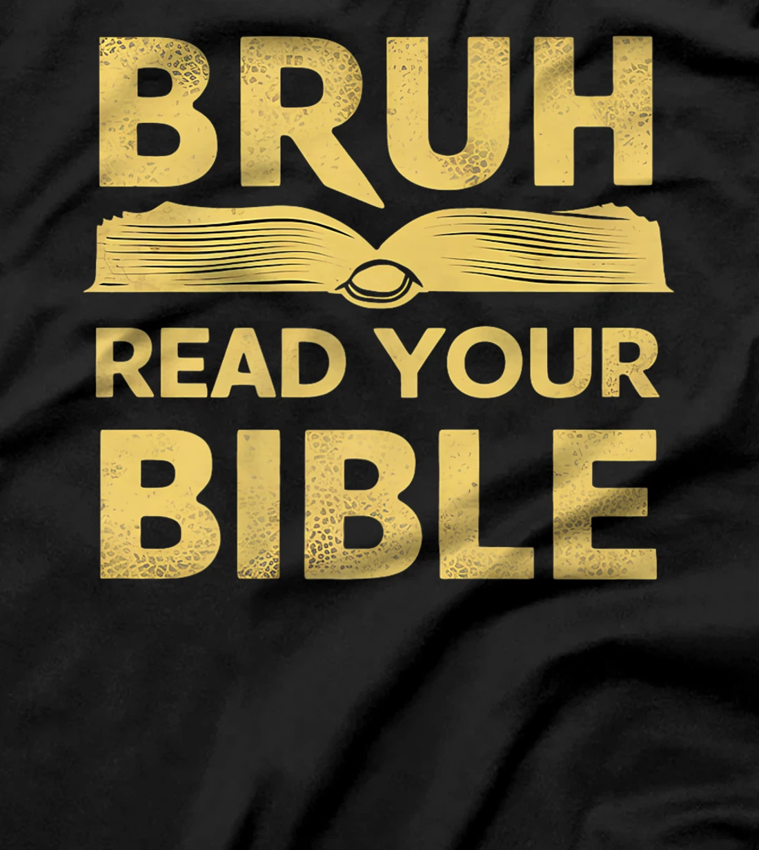 bruh meme read your bible god funny modern christian church Premium T-Shirt
