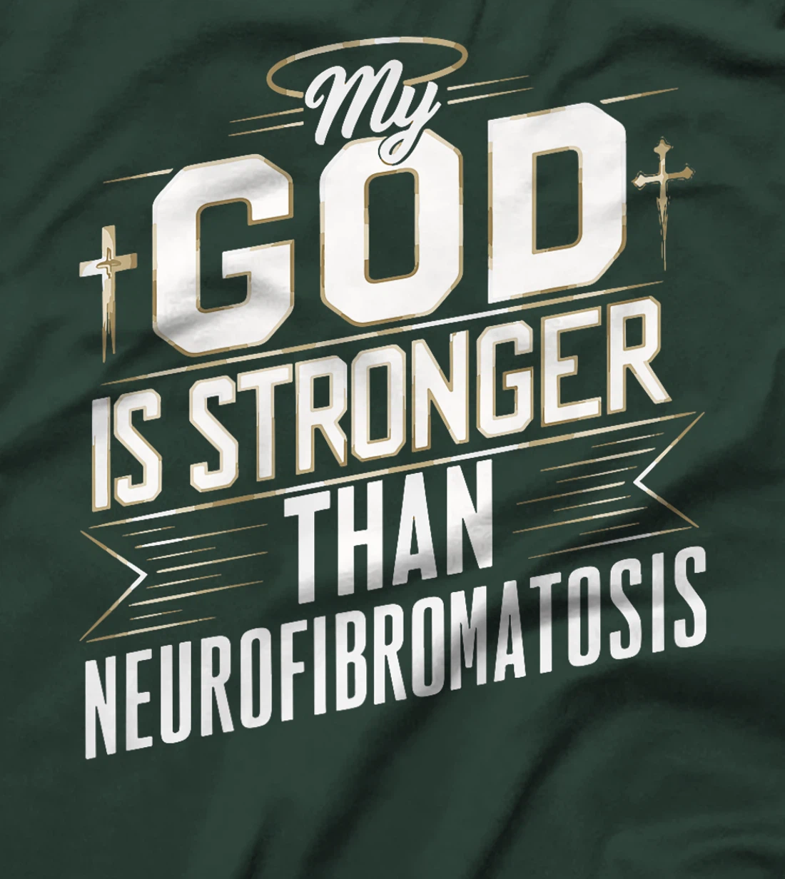 My God Is Stronger Than Neurofibromatosis Premium T-Shirt