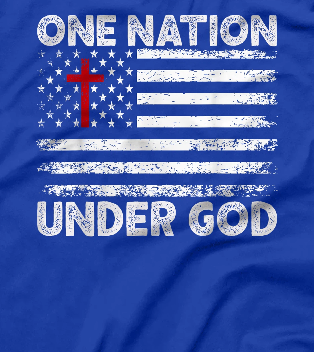 ONE NATION UNDER GOD Flag 4th Of July Patriotic Christian T-Shirt