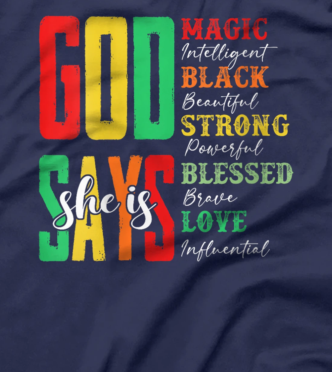 Womens God Says She Is Magic Intelligent Black Beautiful Juneteenth T-Shirt