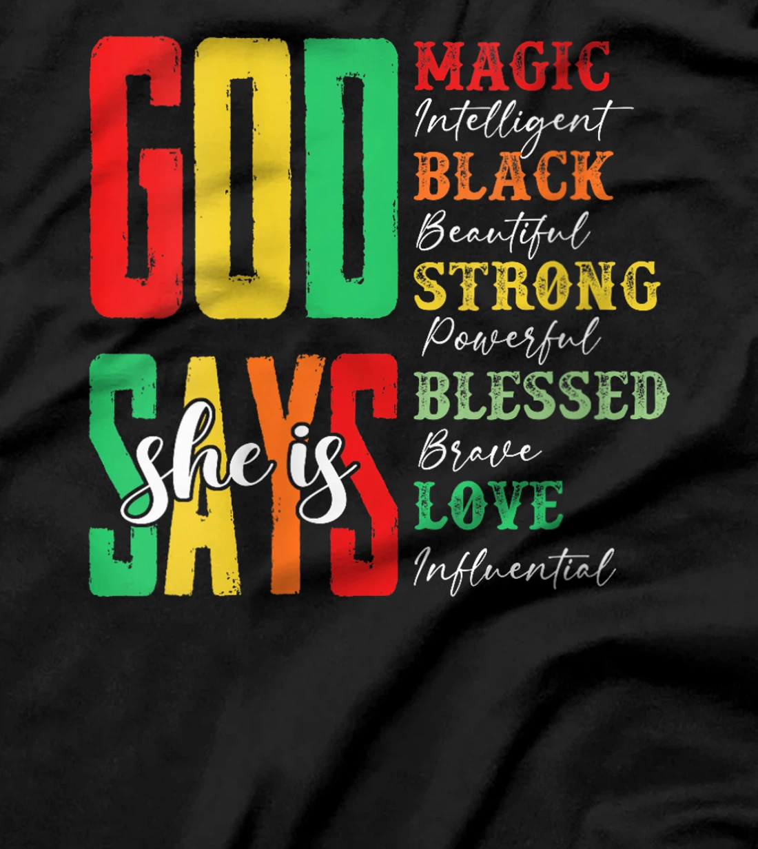 Womens God Says She Is Magic Intelligent Black Beautiful Juneteenth T-Shirt
