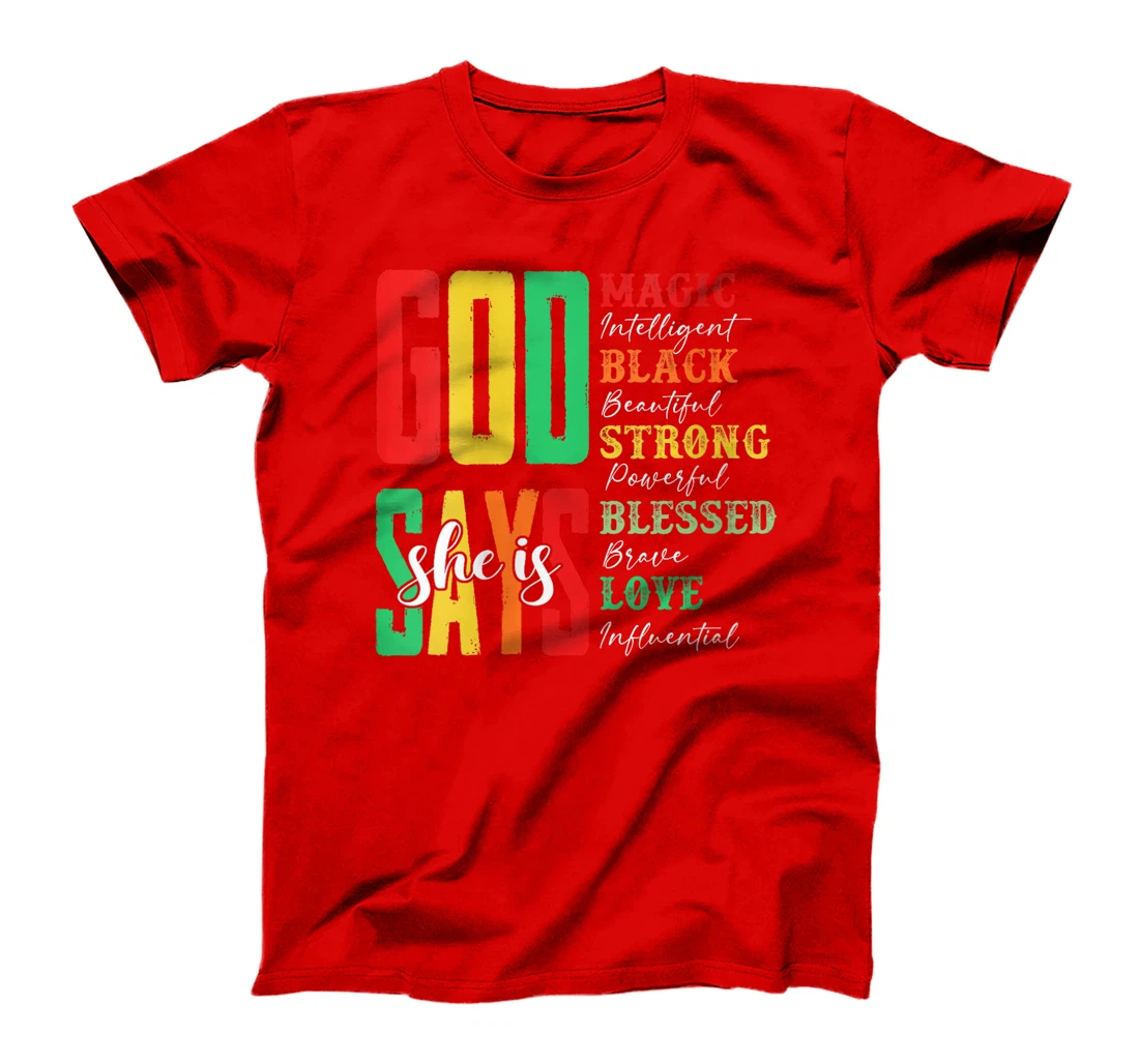 Womens God Says She Is Magic Intelligent Black Beautiful Juneteenth T-Shirt