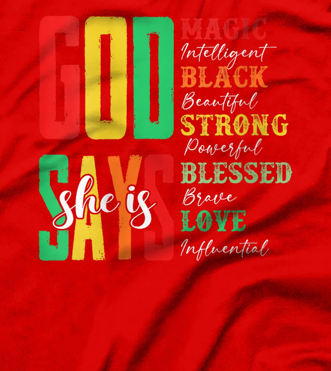 Womens God Says She Is Magic Intelligent Black Beautiful Juneteenth T-Shirt