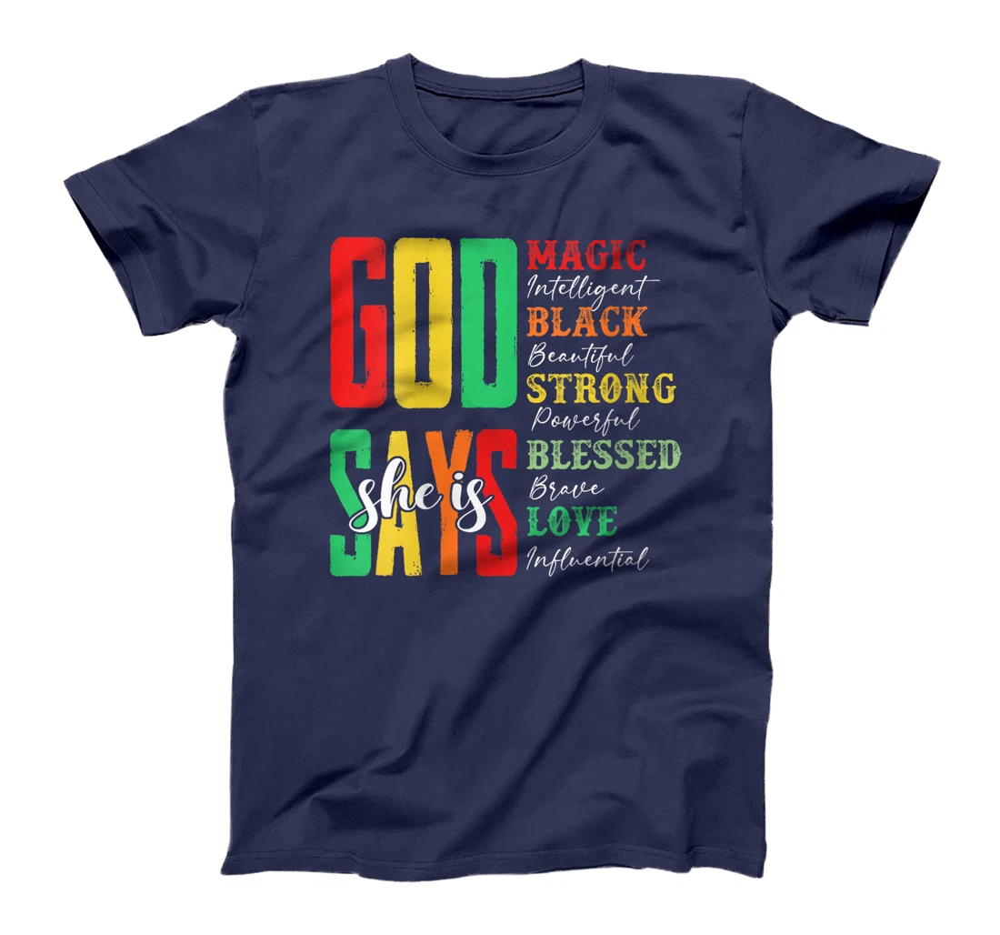 Womens God Says She Is Magic Intelligent Black Beautiful Juneteenth T-Shirt