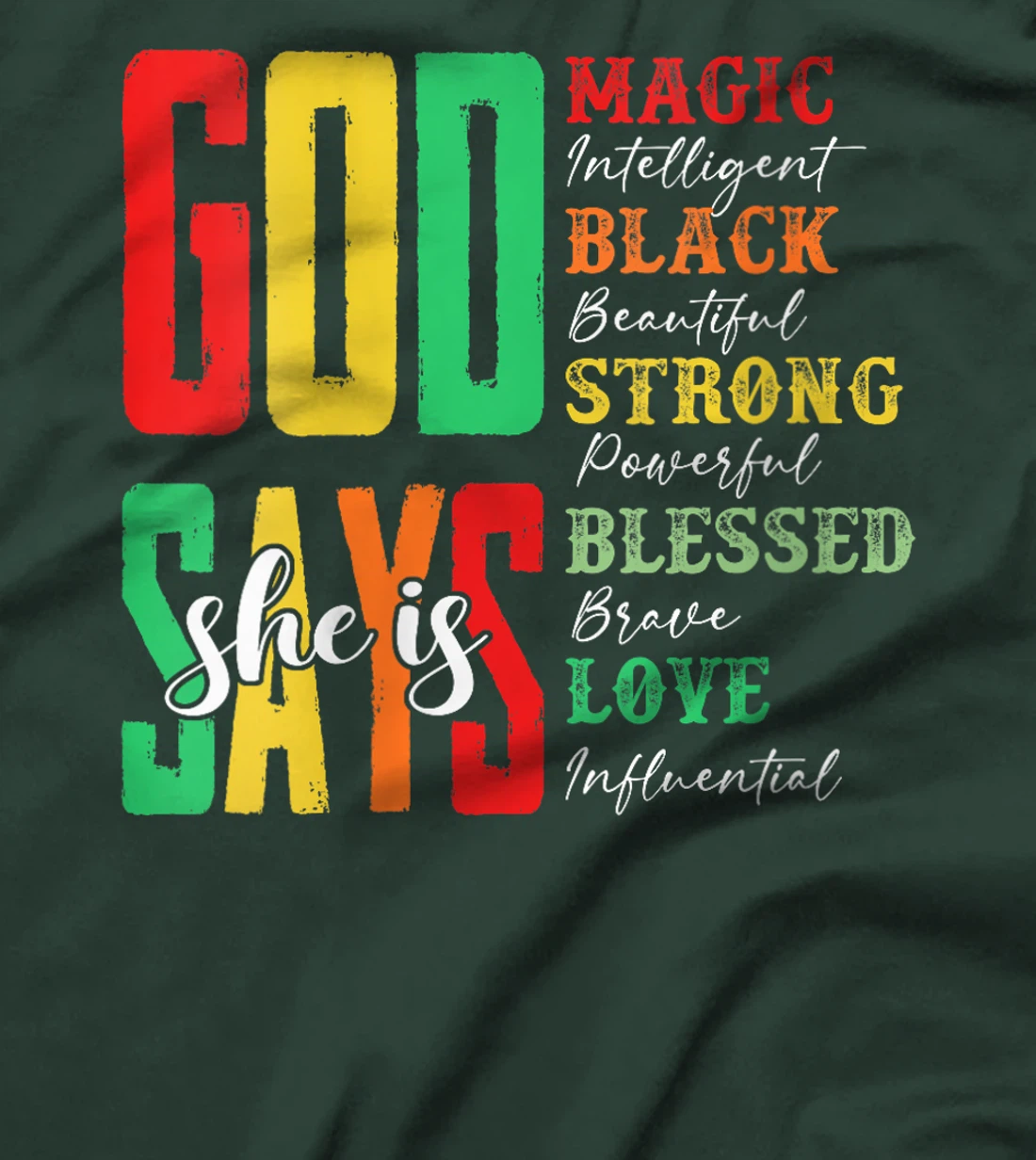 Womens God Says She Is Magic Intelligent Black Beautiful Juneteenth T-Shirt