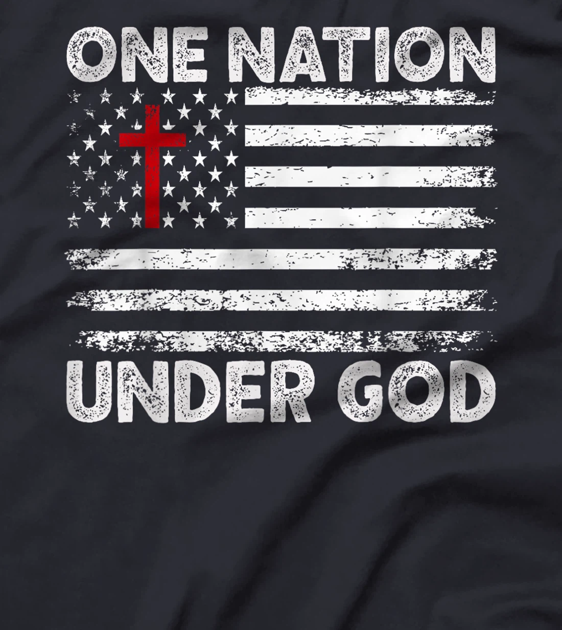 ONE NATION UNDER GOD Flag 4th Of July Patriotic Christian T-Shirt