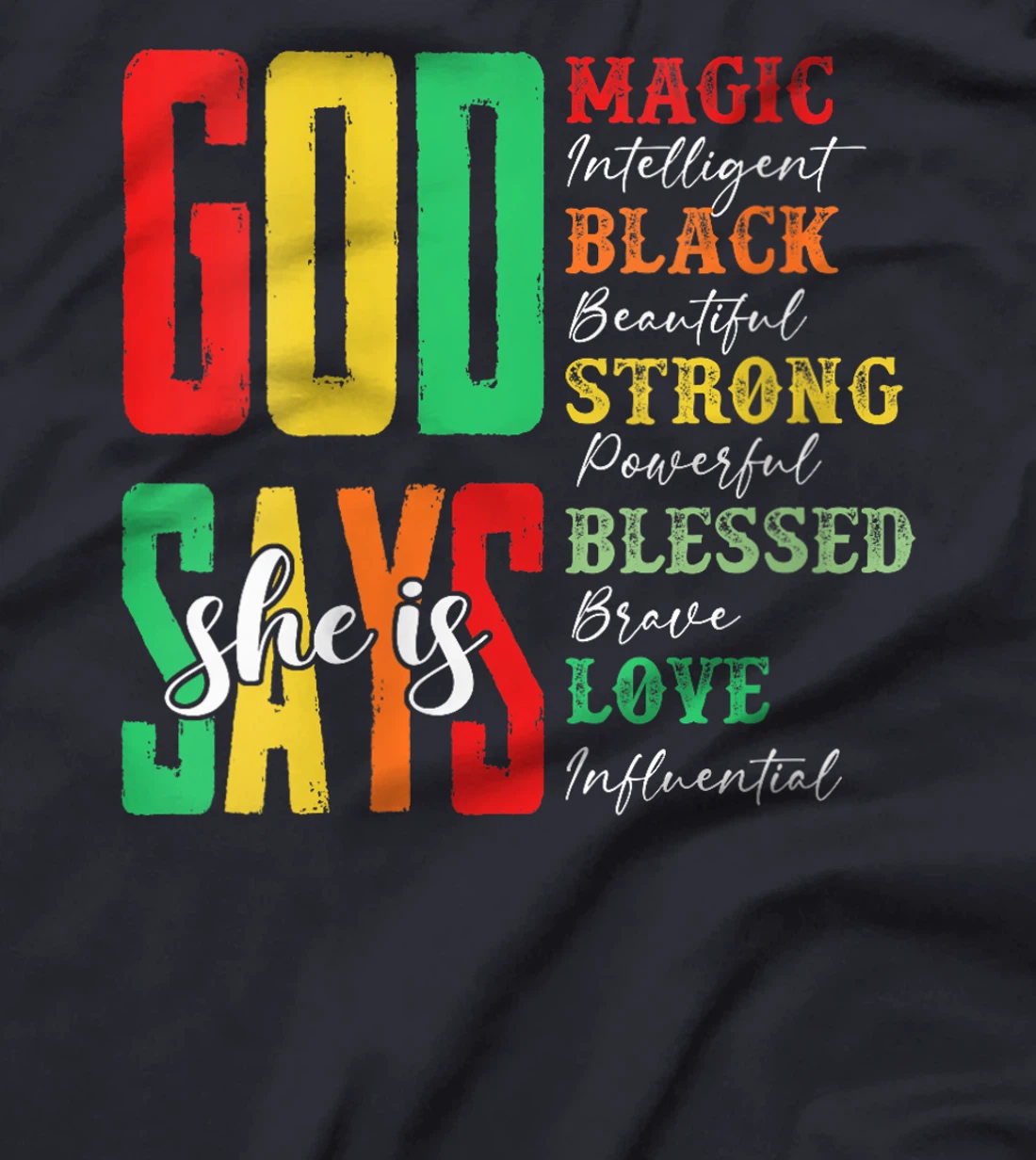 Womens God Says She Is Magic Intelligent Black Beautiful Juneteenth T-Shirt