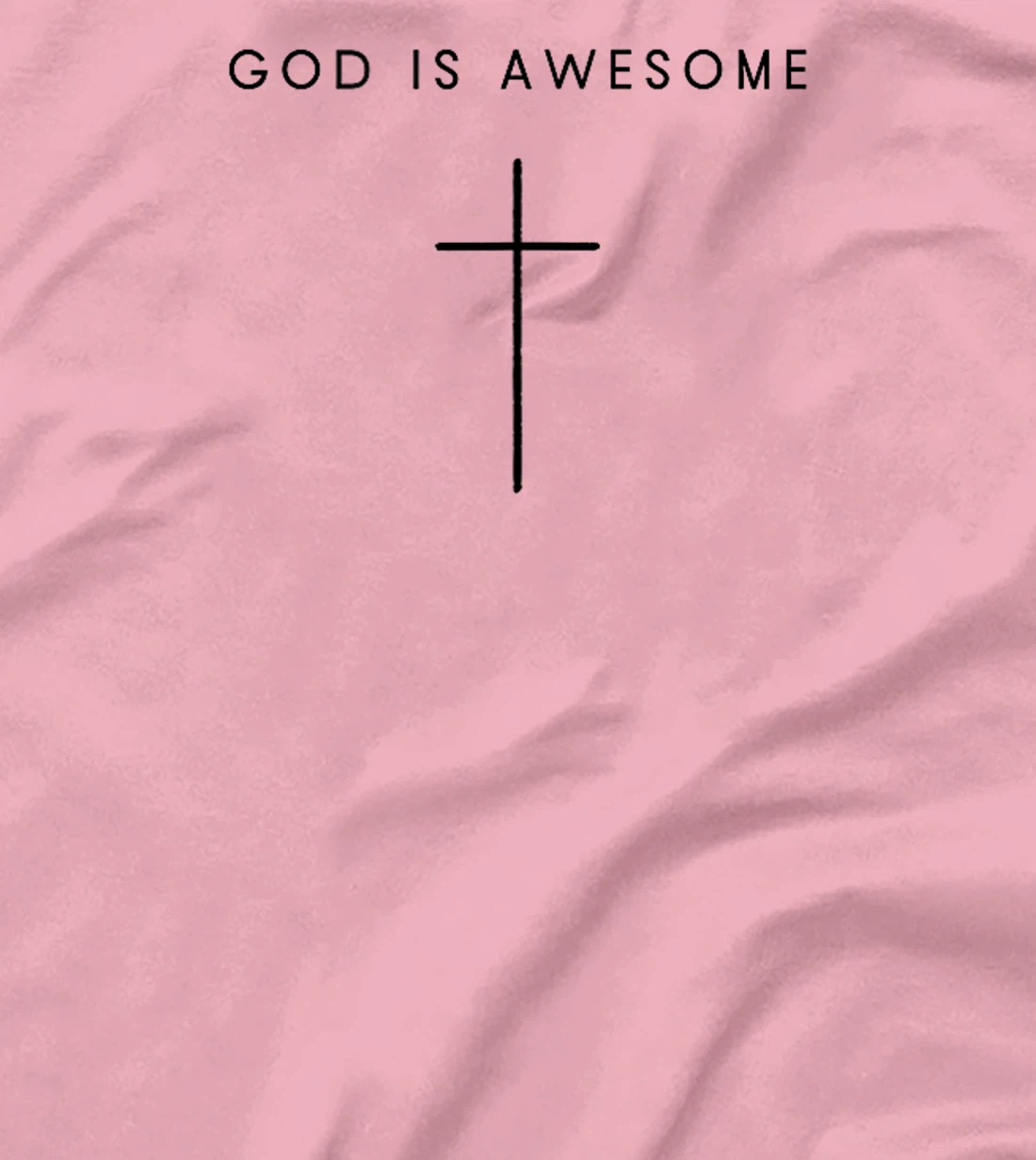 God Is Awesome Cross - Minimalist Christian Religious Jesus T-Shirt