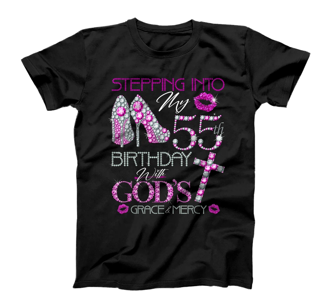 Stepping into my 55th birthday with gods grace and mercy T-Shirt