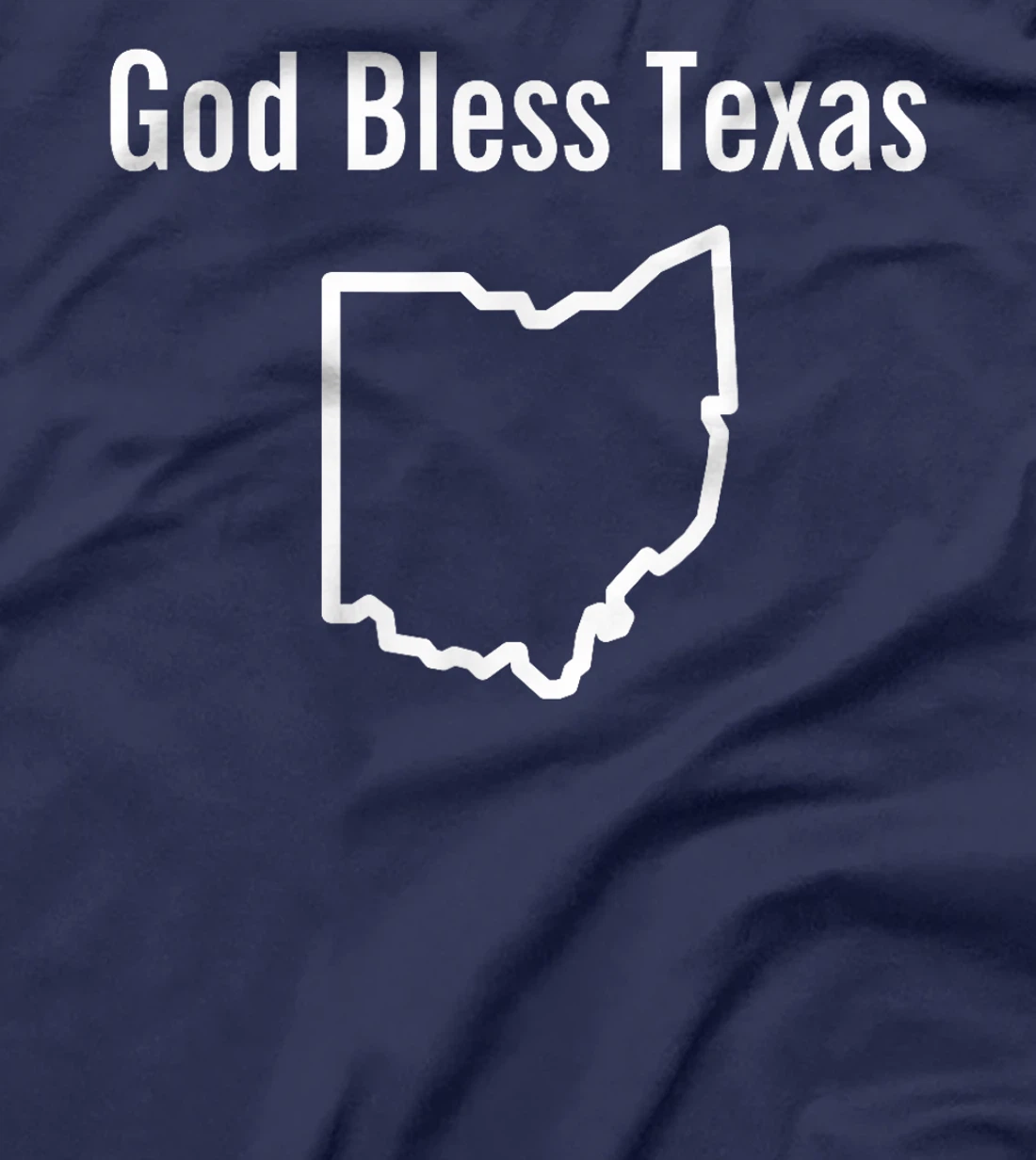 God Bless Texas Ohio T-Shirt