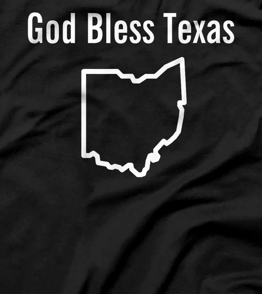 God Bless Texas Ohio T-Shirt