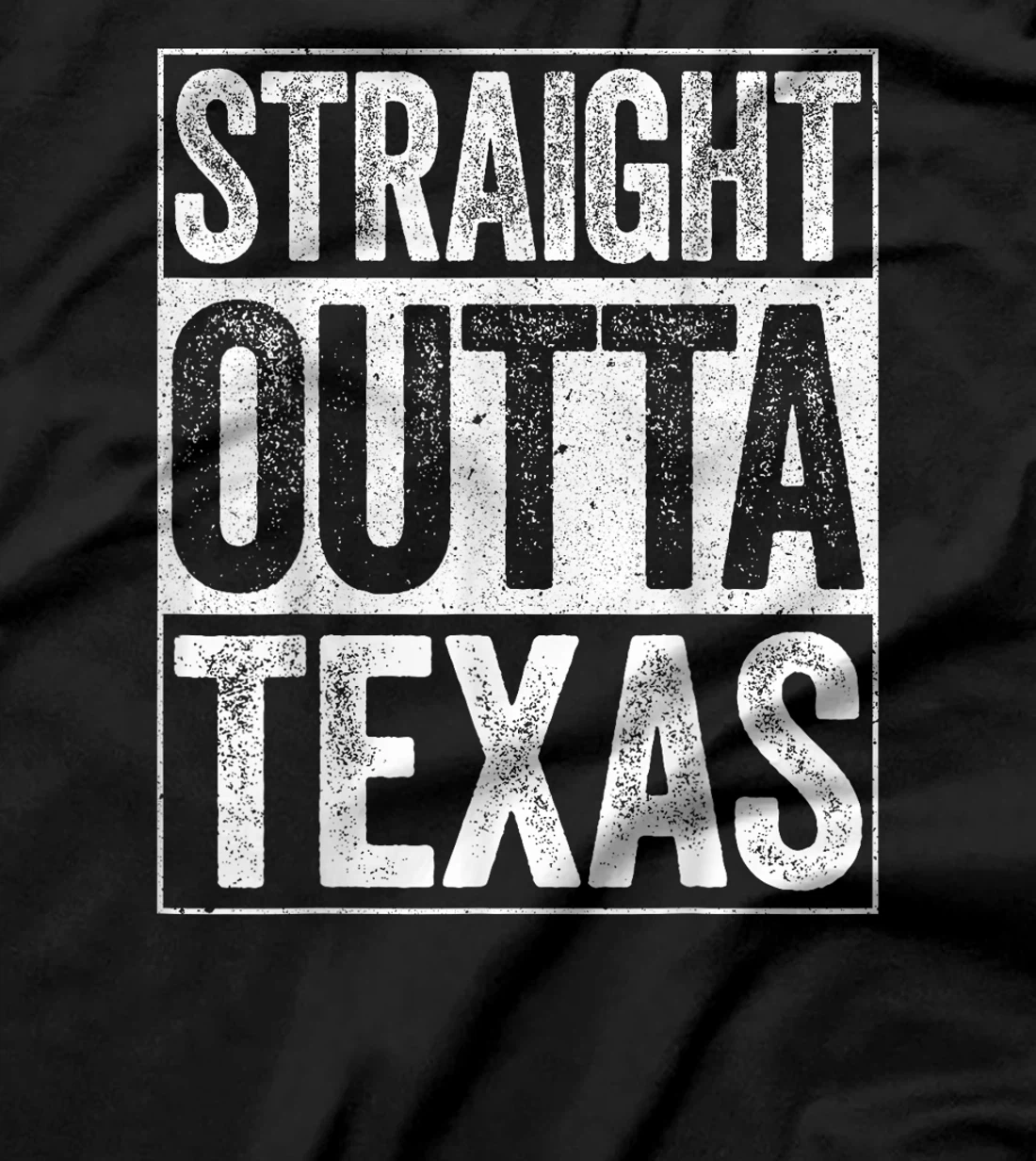 Straight Outta Texas T-Shirt TX State Gift Shirt