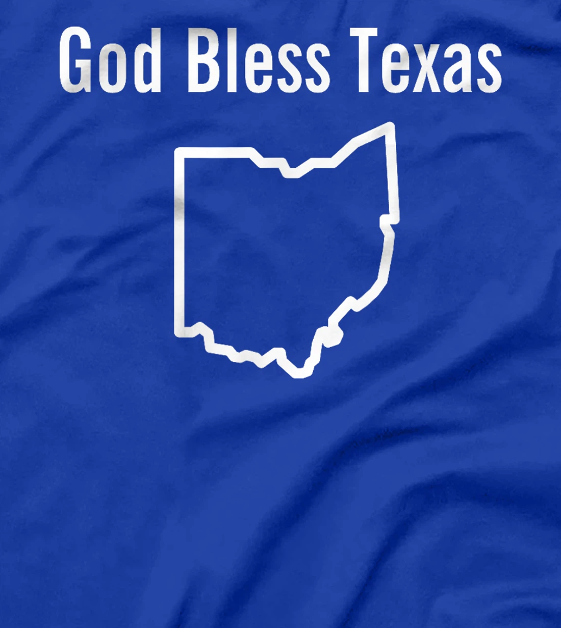 God Bless Texas Ohio T-Shirt
