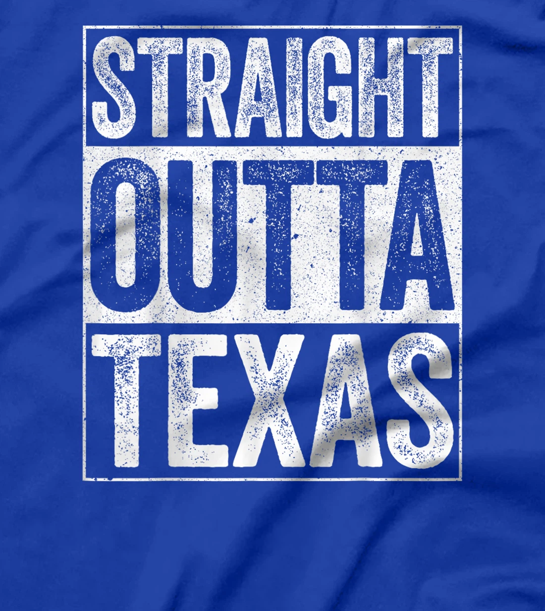 Straight Outta Texas T-Shirt TX State Gift Shirt