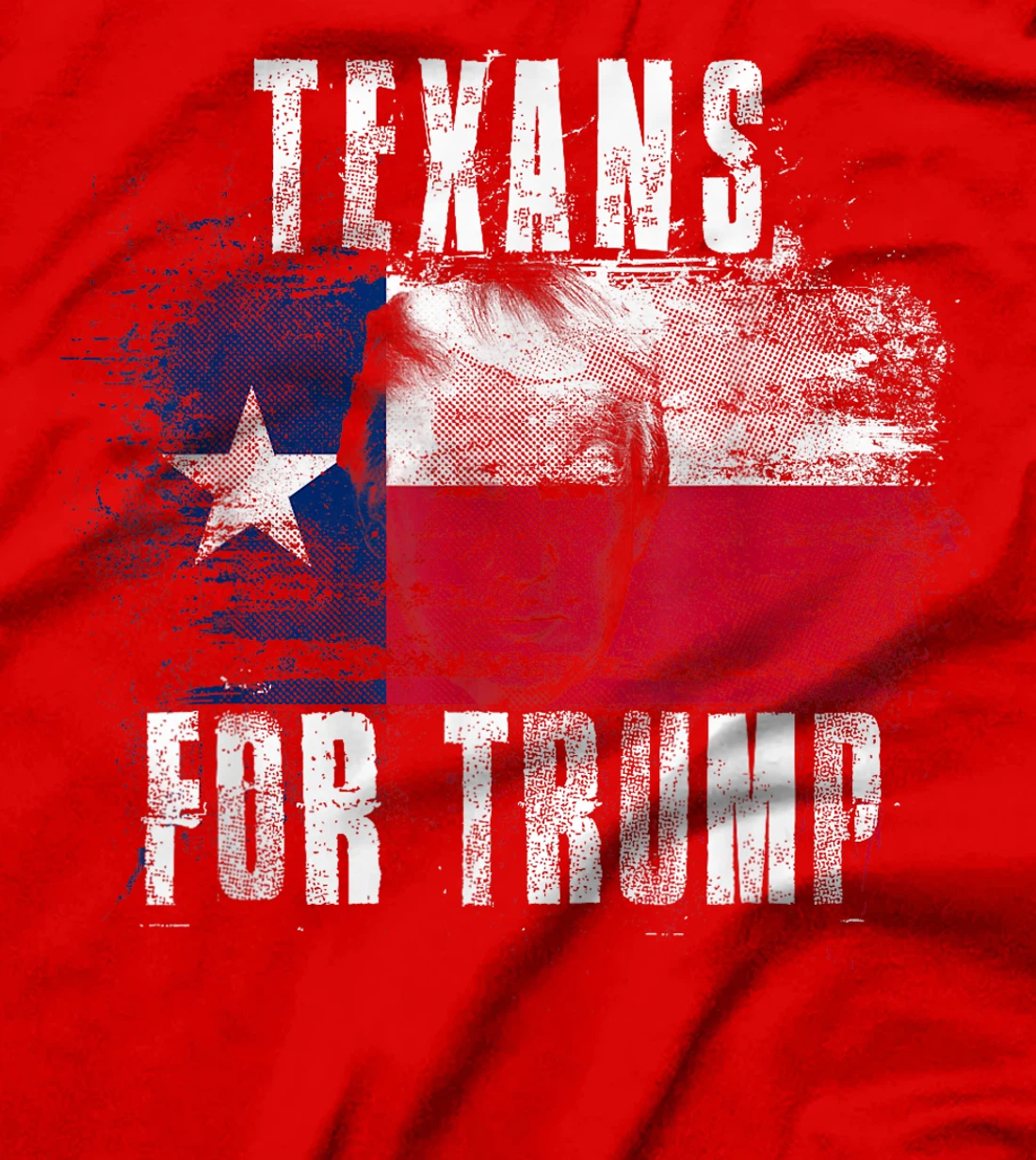 Texans For Trump - American and Texas Patriotic T-Shirt