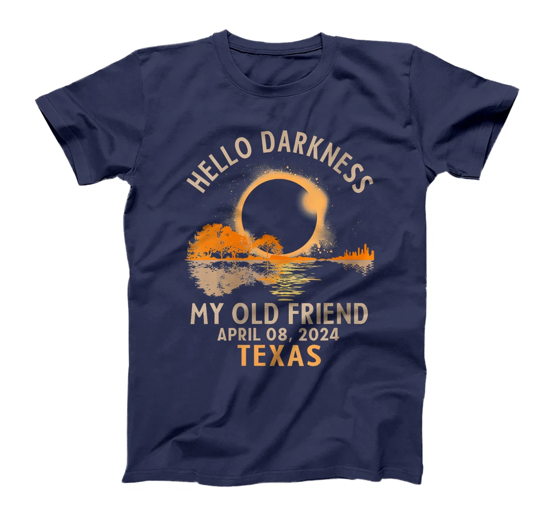 Womens Hello Darkness My Old Friend Total Solar Eclipse 2024 Texas T-Shirt