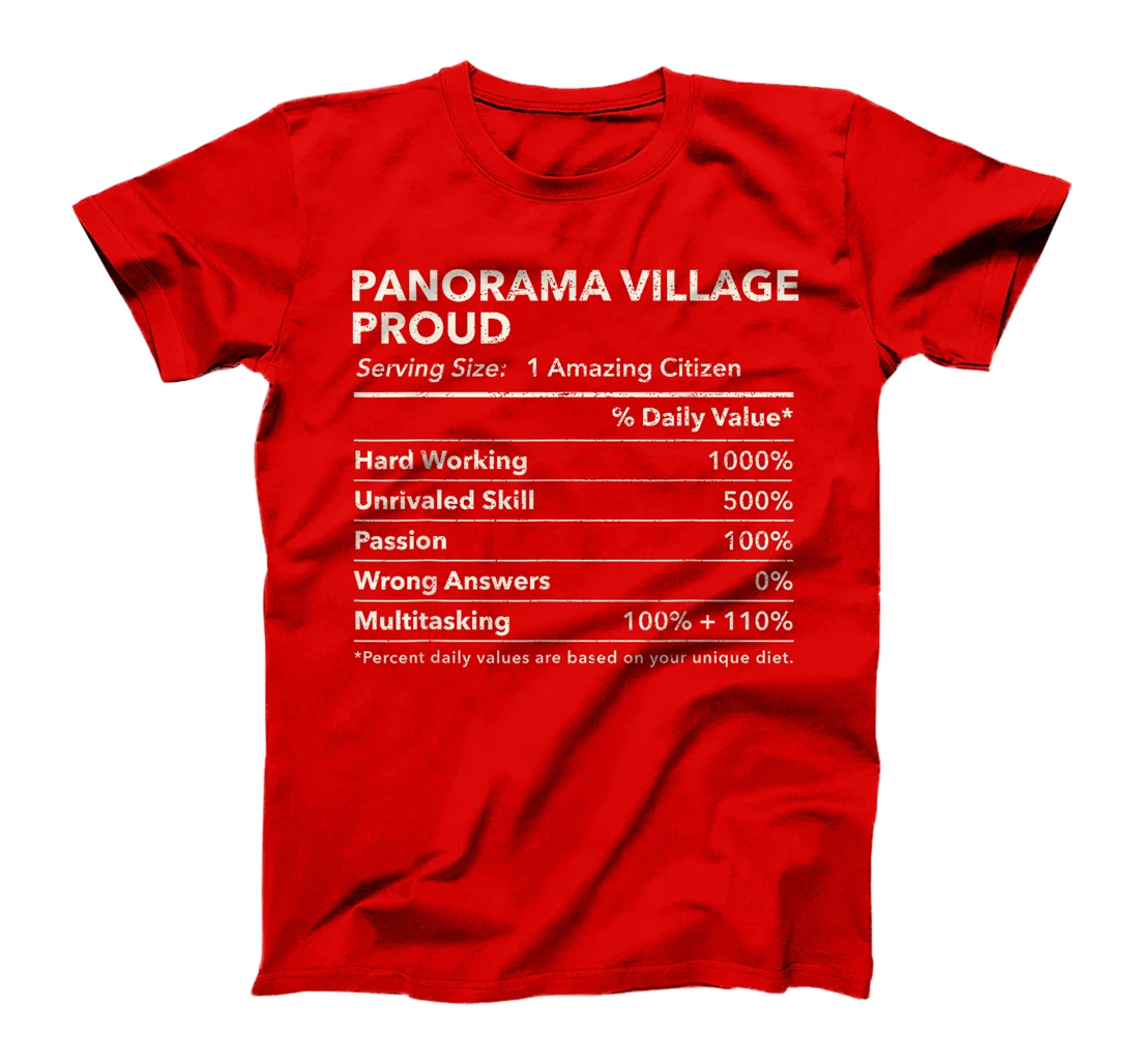 Panorama Village, Texas Proud Nutrition Facts T-Shirt