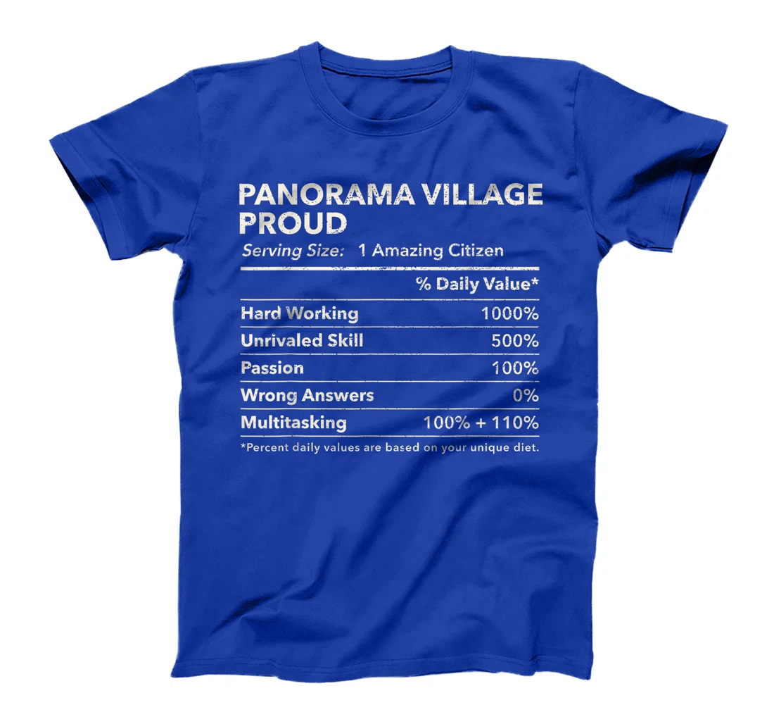 Panorama Village, Texas Proud Nutrition Facts T-Shirt