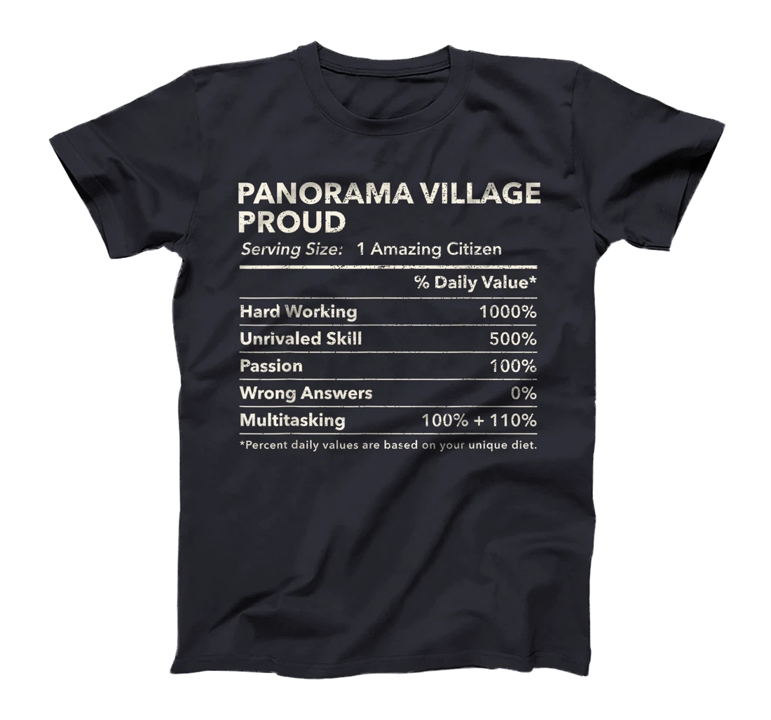 Panorama Village, Texas Proud Nutrition Facts T-Shirt