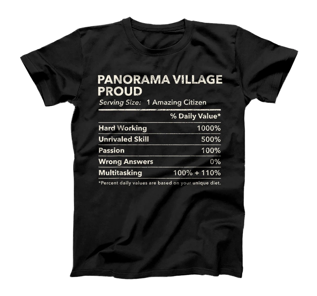 Panorama Village, Texas Proud Nutrition Facts T-Shirt