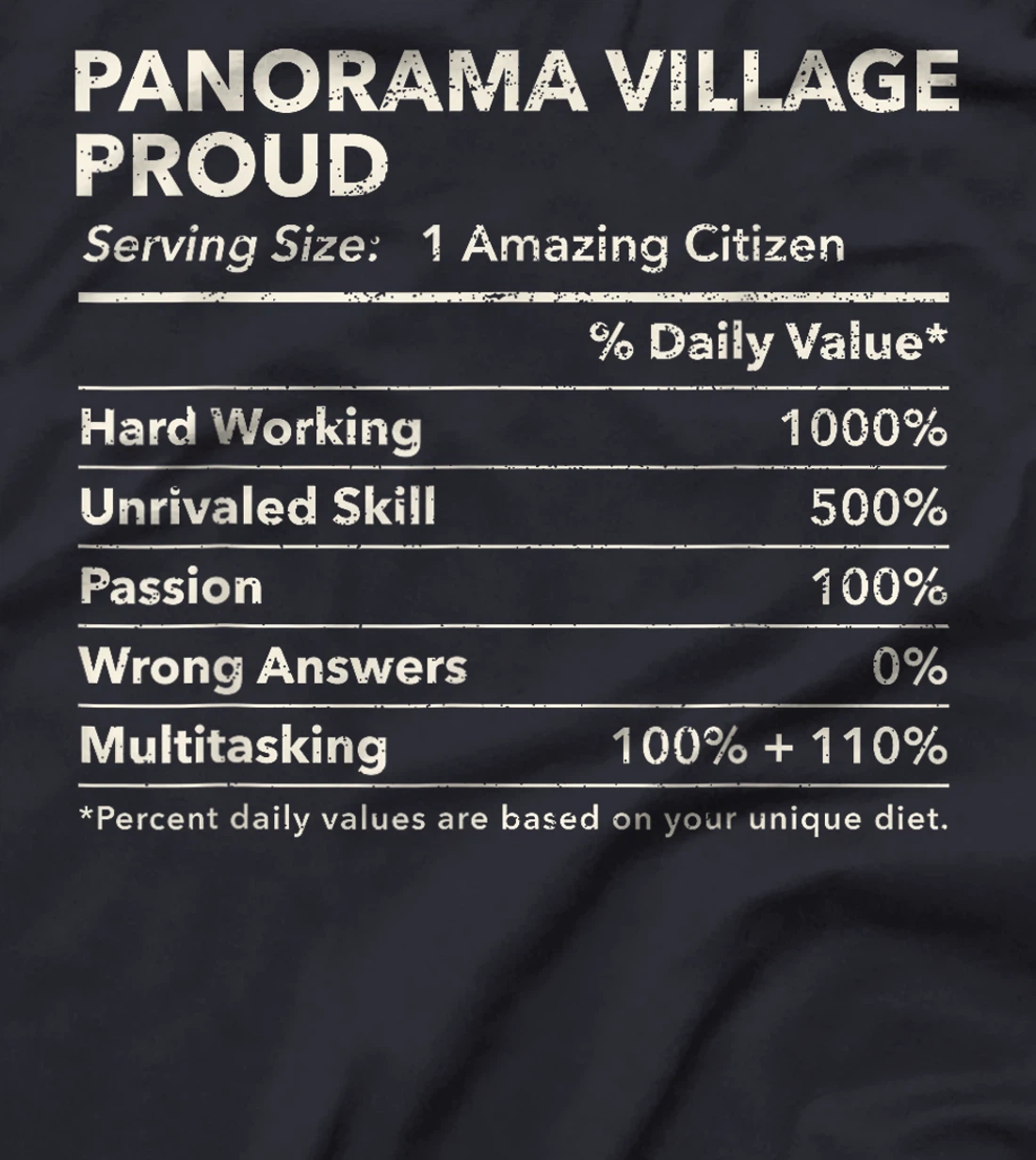 Panorama Village, Texas Proud Nutrition Facts T-Shirt