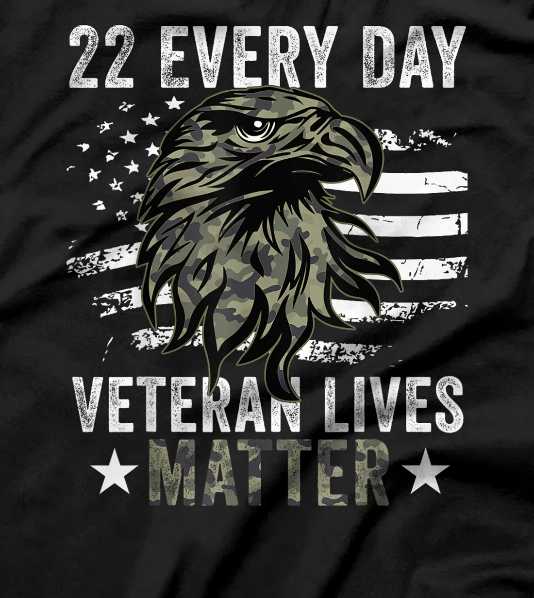 Tu 22 Every Day Veteran Lives Matter Camouflage Flag T-Shirt