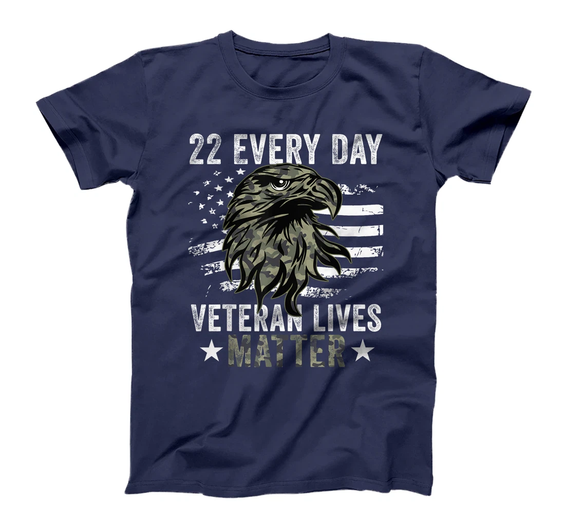 Tu 22 Every Day Veteran Lives Matter Camouflage Flag T-Shirt