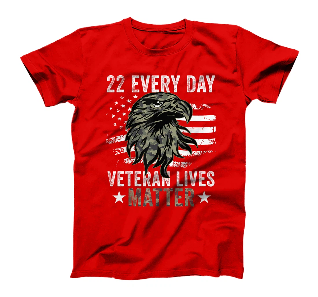 Tu 22 Every Day Veteran Lives Matter Camouflage Flag T-Shirt