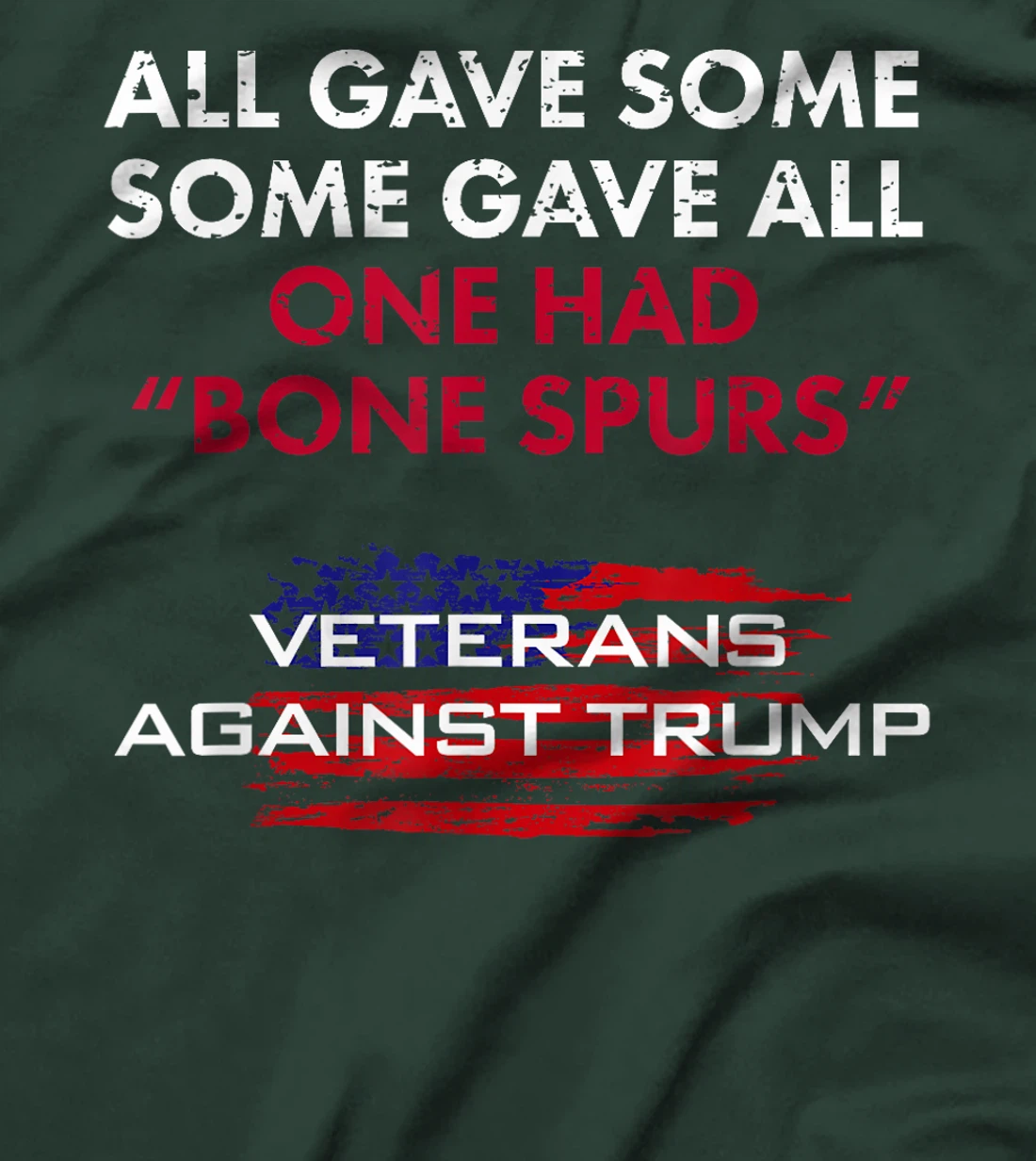 Veterans Anti-Trump Tshirt Draft Dodger Bone Spurs for Vets T-Shirt