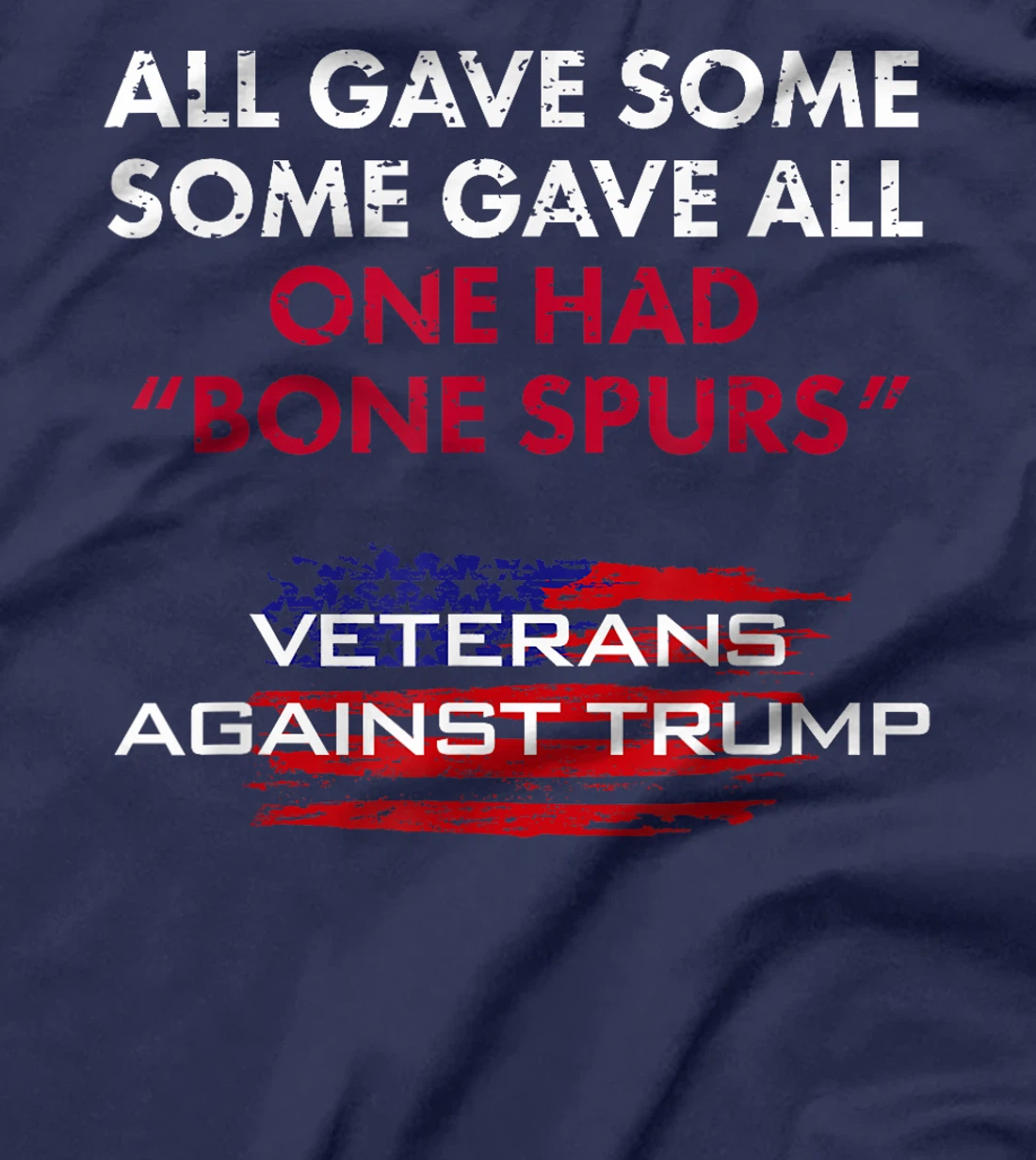 Veterans Anti-Trump Tshirt Draft Dodger Bone Spurs for Vets T-Shirt
